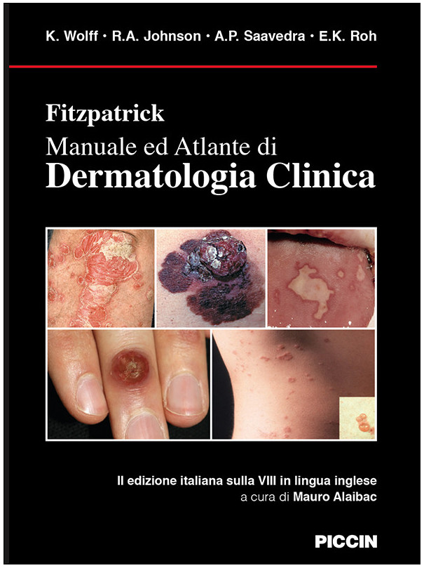 Fitzpatrick Manuale ed Atlante di Dermatologia Clinica