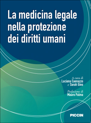 La medicina legale nella protezione dei diritti umani