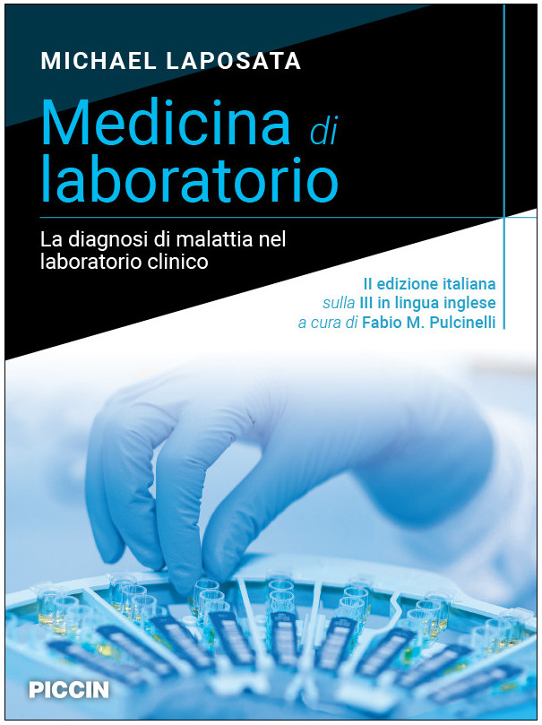 Medicina di laboratorio. La diagnosi di malattia nel laboratorio clinico