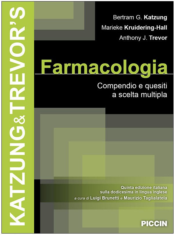 Katzung & Trevor’s Farmacologia. Compendio e quesiti a scelta multipla