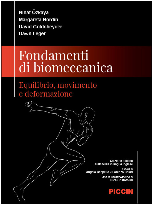 Fondamenti di biomeccanica. Equilibrio, movimento e deformazione