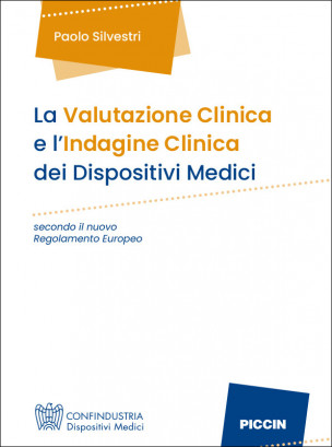 La Valutazione Clinica e l’Indagine Clinica dei Dispositivi Medici secondo il nuovo Regolamento Europeo