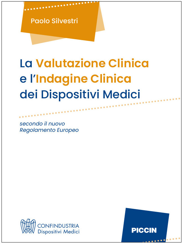 La Valutazione Clinica e l’Indagine Clinica dei Dispositivi Medici secondo il nuovo Regolamento Europeo