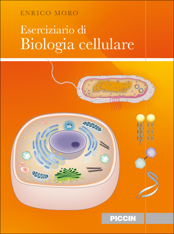 Eserciziario di Biologia cellulare - PICCIN Nuova Libraria S.P.A.