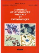Cytologie gynecologique normale et pathologique