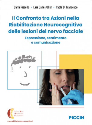 Il Confronto tra Azioni nella Riabilitazione Neurocognitiva delle lesioni del nervo facciale.