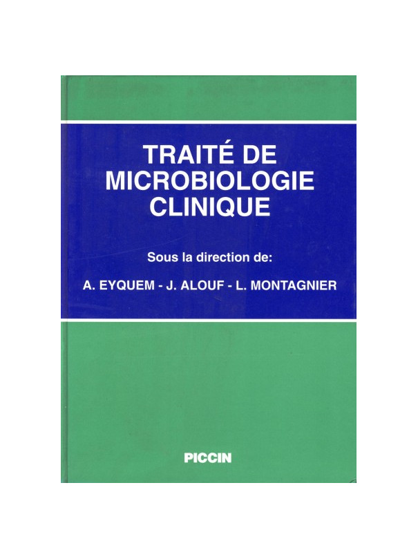 TRAITE' DE MICROBIOLOGIE CLINIQUE