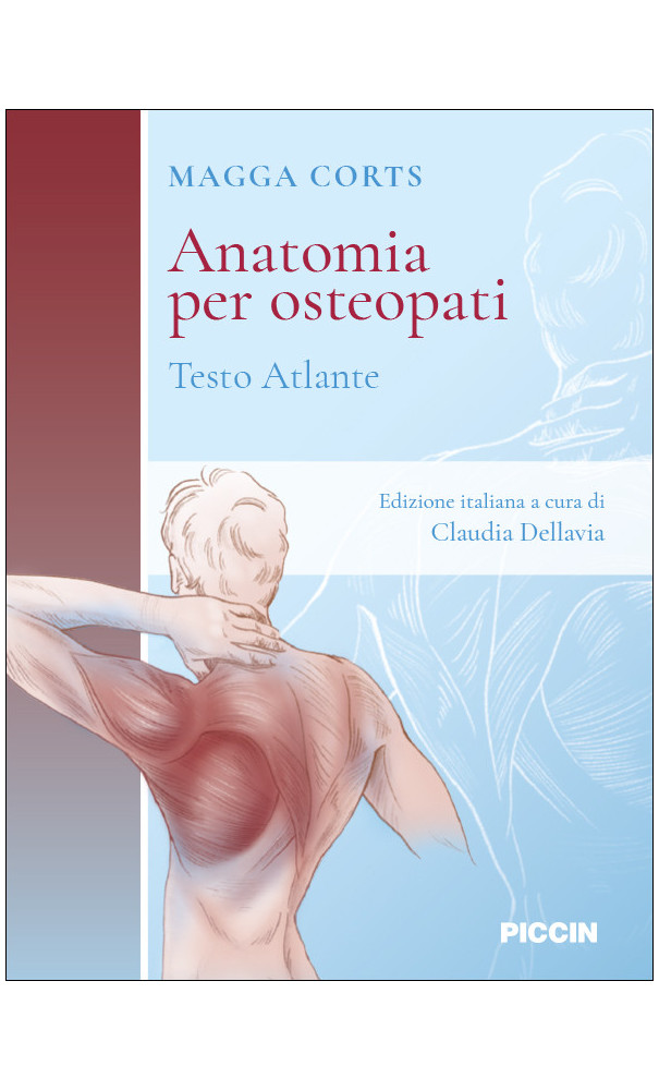 Anatomia per scienze motorie e fisioterapia. Atlante anatomia