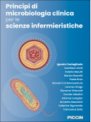 Principi di microbiologia clinica per le scienze infermieristiche