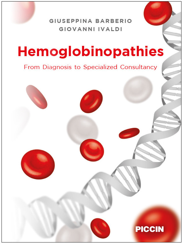 Hemoglobinopathies - From Diagnosis to Specialized Consultancy