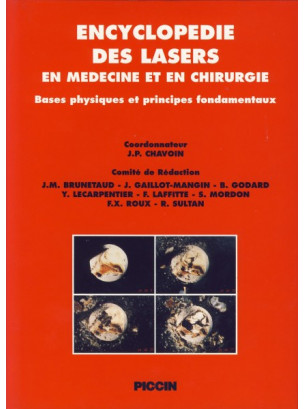 ENCYCLOPEDIE DES LASERS EN MEDECINE ET EN CHIRURGIE