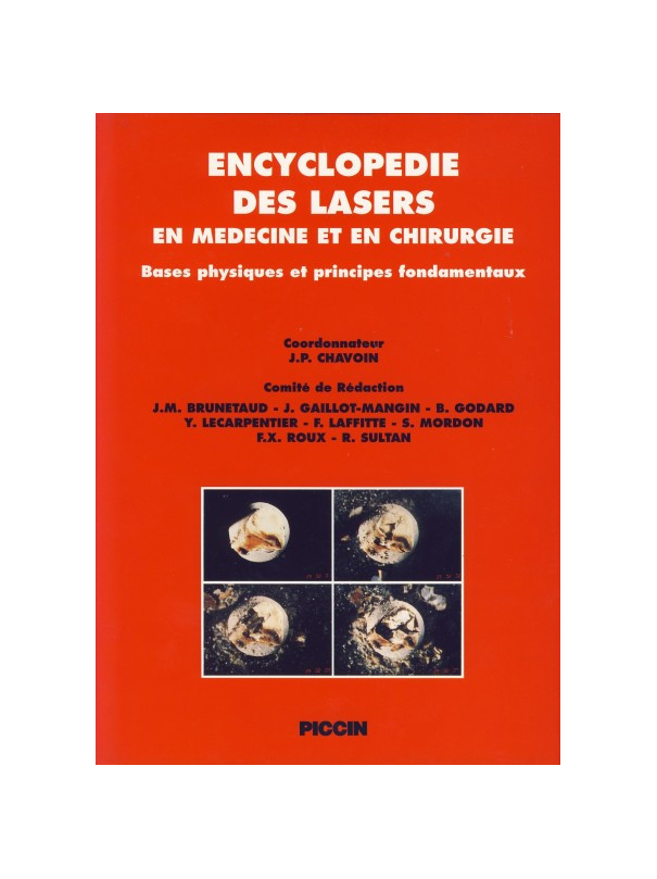 ENCYCLOPEDIE DES LASERS EN MEDECINE ET EN CHIRURGIE