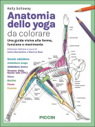 Anatomia dello yoga da colorare. Una guida visiva alla forma, funzione e movimento