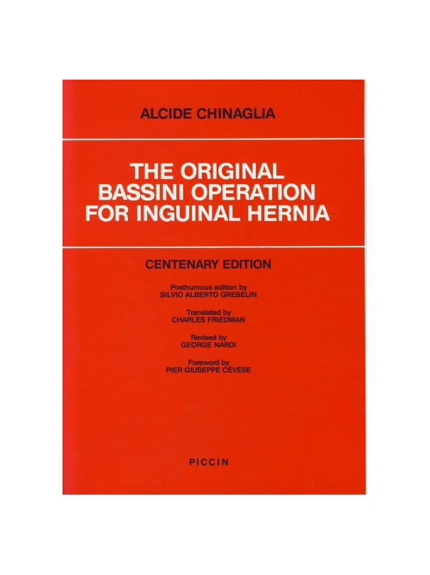 THE ORIGINAL BASSINI OPERATION FOR INGUINAL HERNIA