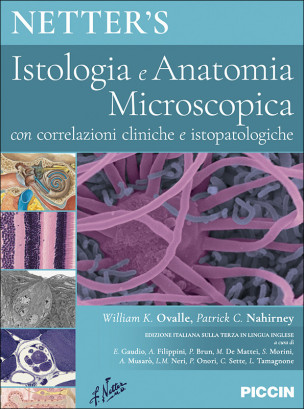 Netter’s. Istologia e Anatomia Microscopica con correlazioni cliniche e istopatologiche