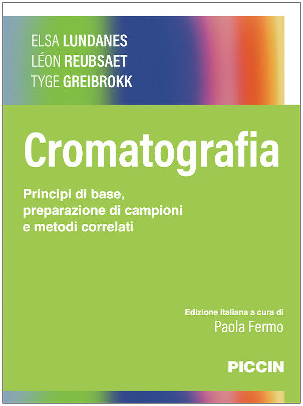 Cromatografia. Principi di base, preparazione di campioni e metodi correlati