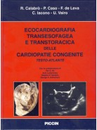 Testo Atlante di Ecocardiografia transesofagea e Transtoracica delle Cardiopatie Congenite