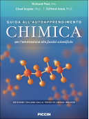 Chimica: Guida all’autoapprendimento per l’ammissione alle facoltà scientifiche