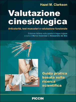 Valutazione cinesiologica: articolarità, test muscolari e valutazione funzionale