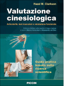 Valutazione cinesiologica: articolarità, test muscolari e valutazione funzionale