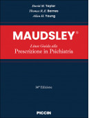 Maudsley® Linee Guida alla Prescrizione in Psichiatria