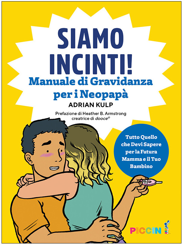 SIAMO INCINTI! - Manuale di Gravidanza per i Neopapà