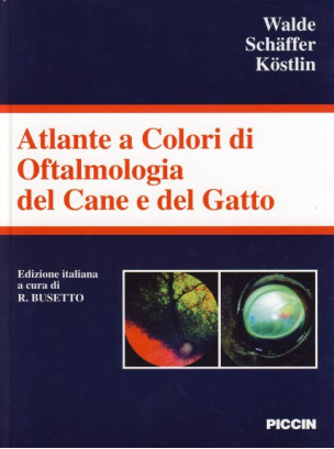 Atlante di Oftalmologia del Cane e del Gatto