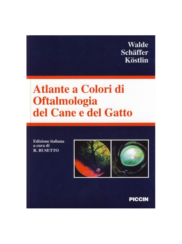 Atlante di Oftalmologia del Cane e del Gatto