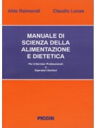 Manuale di Scienza dell'Alimentazione e Dietetica per Infermieri Professionali ed Operatori Sanitari