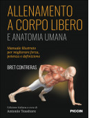 Allenamento a corpo libero e anatomia umana