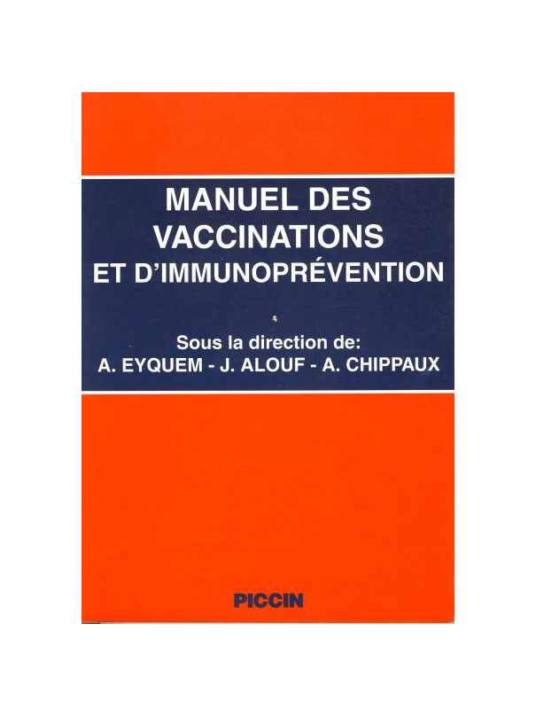 MANUEL DES VACCINATIONS ET D'IMMUNOPREVéNTION