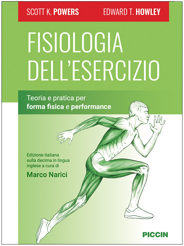 Fisiologia dell’esercizio - Teoria e pratica per forma fisica e performance