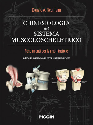 Chinesiologia del sistema muscolo scheletrico - Fondamenti per la riabilitazione