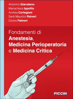 Fondamenti di Anestesia, Medicina perioperatoria e Medicina Critica