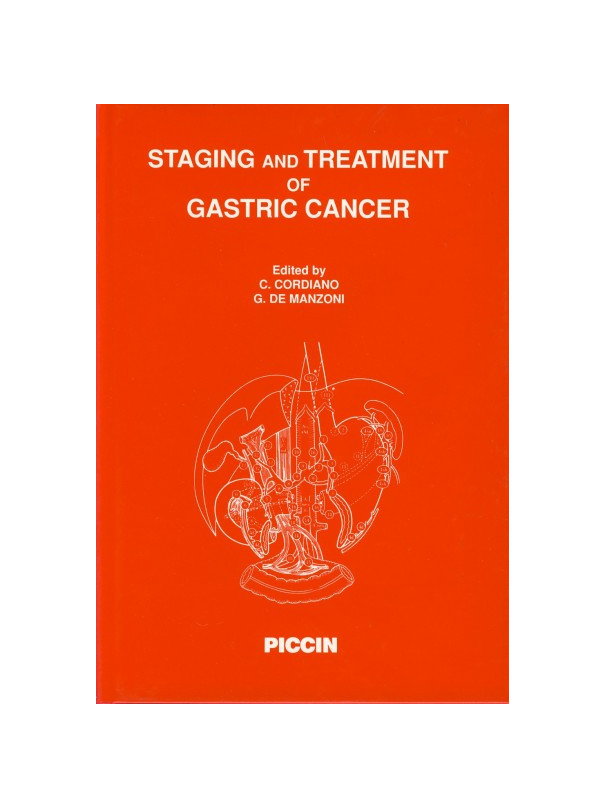 STAGING ANDTREATMENT OF GASTRIC CANCER