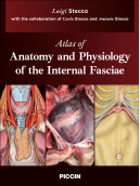 Atlas of Anatomy and Physiology of the Internal Fasciae