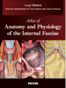 Atlas of Anatomy and Physiology of the Internal Fasciae