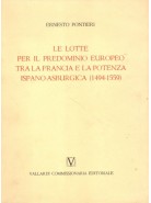 Le Lotte per il Predominio Europeo tra la Francia e la Potenza Ispano-Asburgica( 1494-1599)