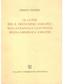 Le Lotte per il Predominio Europeo tra la Francia e la Potenza Ispano-Asburgica( 1494-1599)