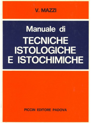 Tecniche istologiche e istochimiche