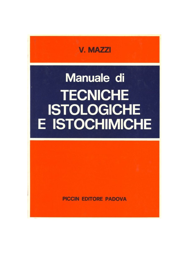 Tecniche istologiche e istochimiche