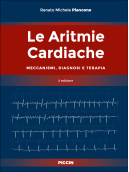 Le Aritmie Cardiache - Meccanismi, diagnosi e terapia