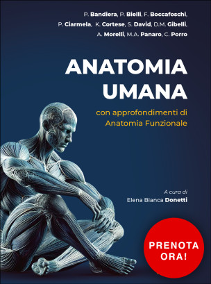 ANATOMIA UMANA con approfondimenti di Anatomia Funzionale