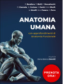 ANATOMIA UMANA con approfondimenti di Anatomia Funzionale