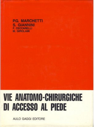 Vie anatomo-chirurgiche di accesso al piede