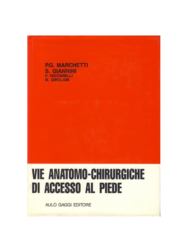 Vie anatomo-chirurgiche di accesso al piede