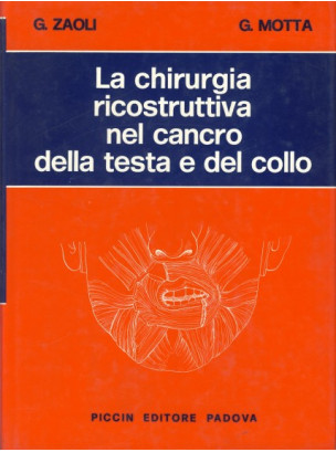 La chirurgia ricostruttiva nel cancro della testa e del collo