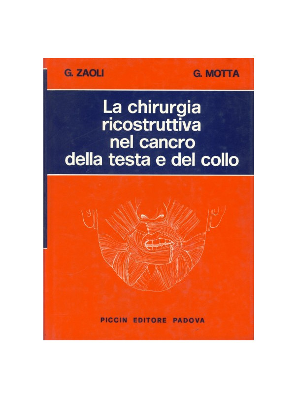 La chirurgia ricostruttiva nel cancro della testa e del collo