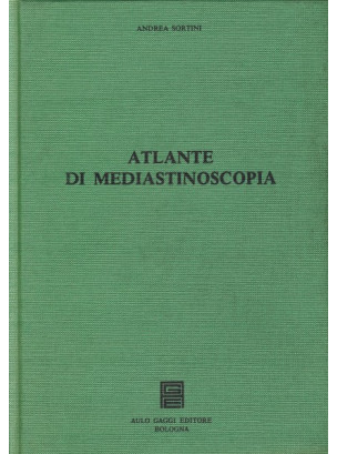 Atlante di Mediastinoscopia