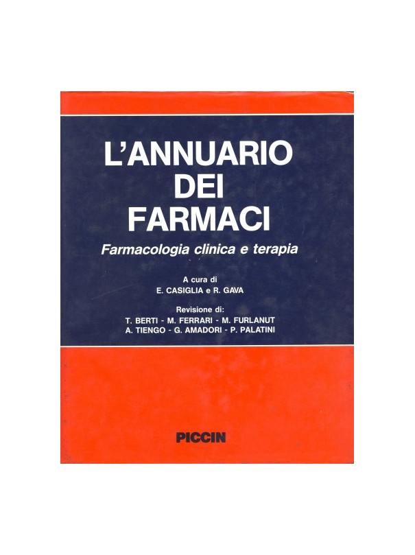 L'annuario dei farmaci. Farmacologia clinica e terapia € 129,11 Volume di aggiornamento € 18,07